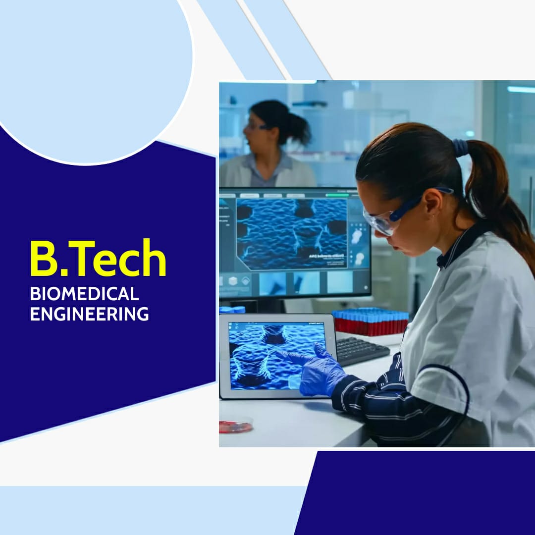 BTECH in BIOMEDICAL ENGINEERING
