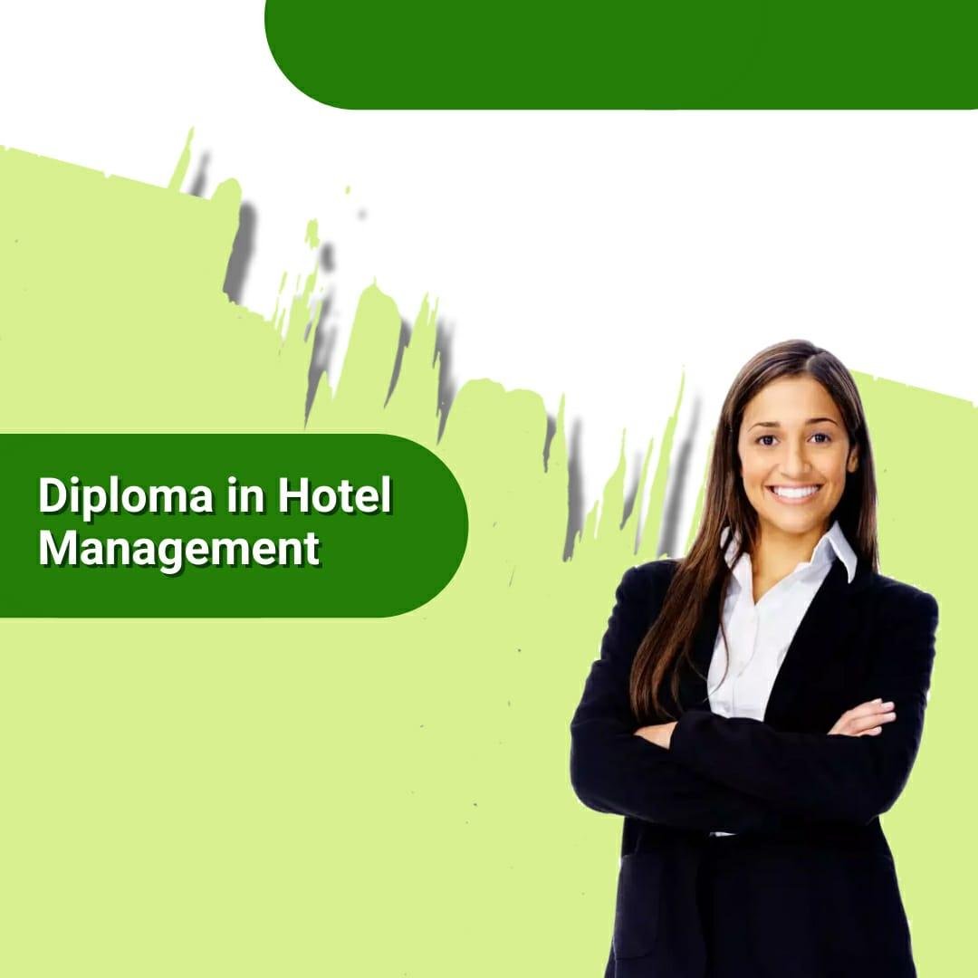 Diploma in Hotel Management