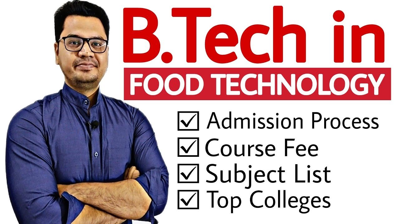 BTech in Food Technology