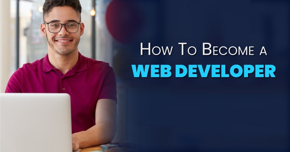 How To Become Web Developer - Sophia Online Degree College