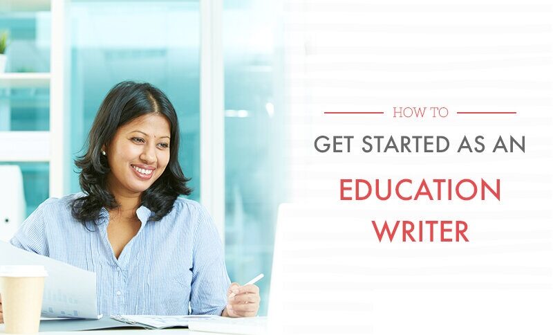 How to become Education Writer/Blogger?
