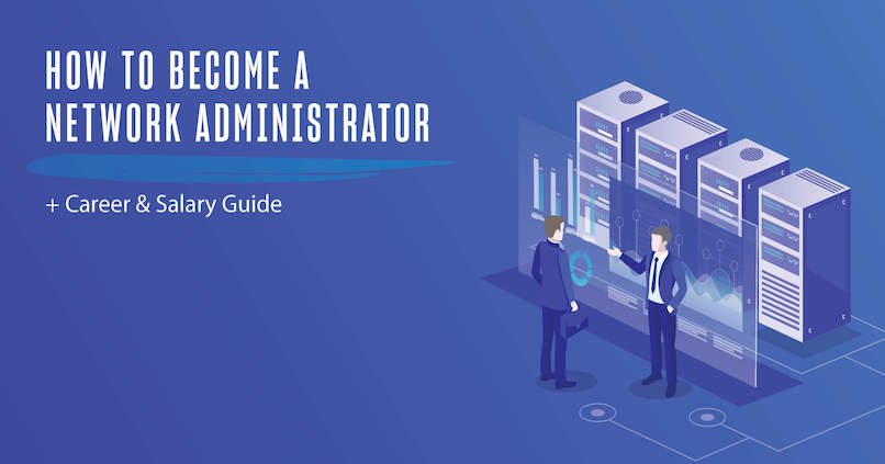 How to become Network Administrator?