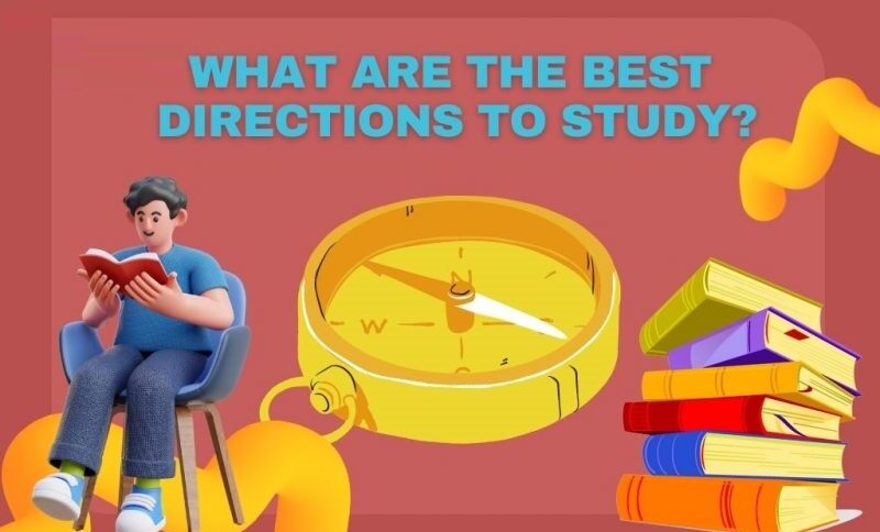 Best Direction to Study as per Vastu