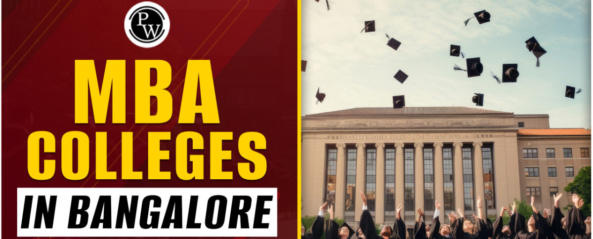 Top MBA Colleges in Bangalore – Rankings, Fees, Placements
