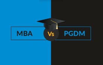 MBA vs PGDM: Differences, Eligibility, Admission, Best Jobs, Salary 2026