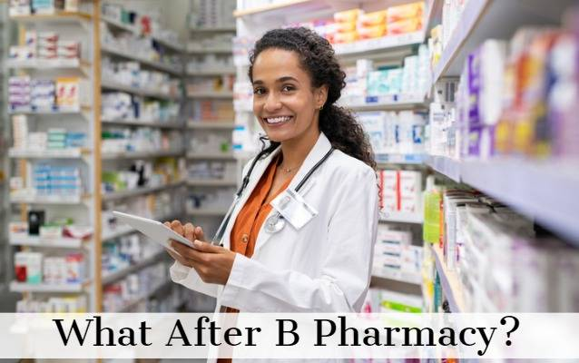 B Pharmacy: Course, Admission 2023, Eligibility, Salary, Subjects, Jobs ...