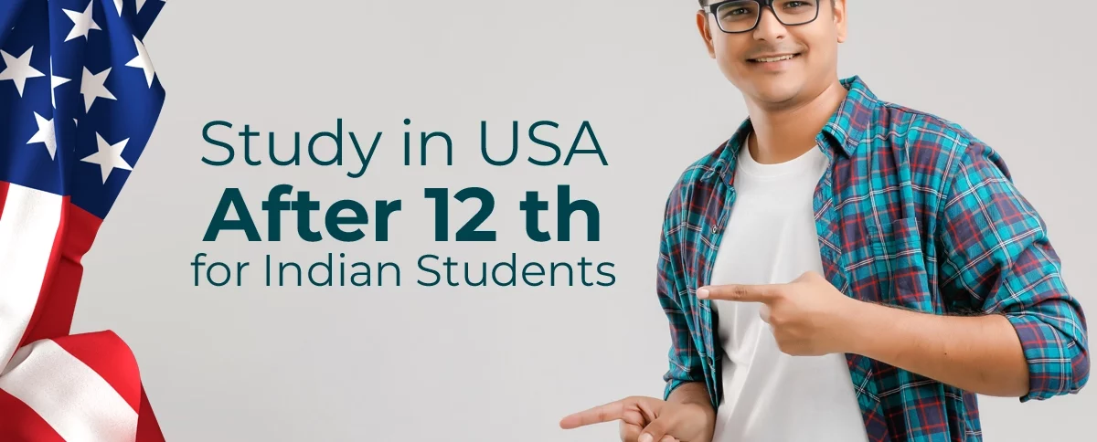 Study in USA after 12th: Programs, Admission Requirements, Costs, Scholarships