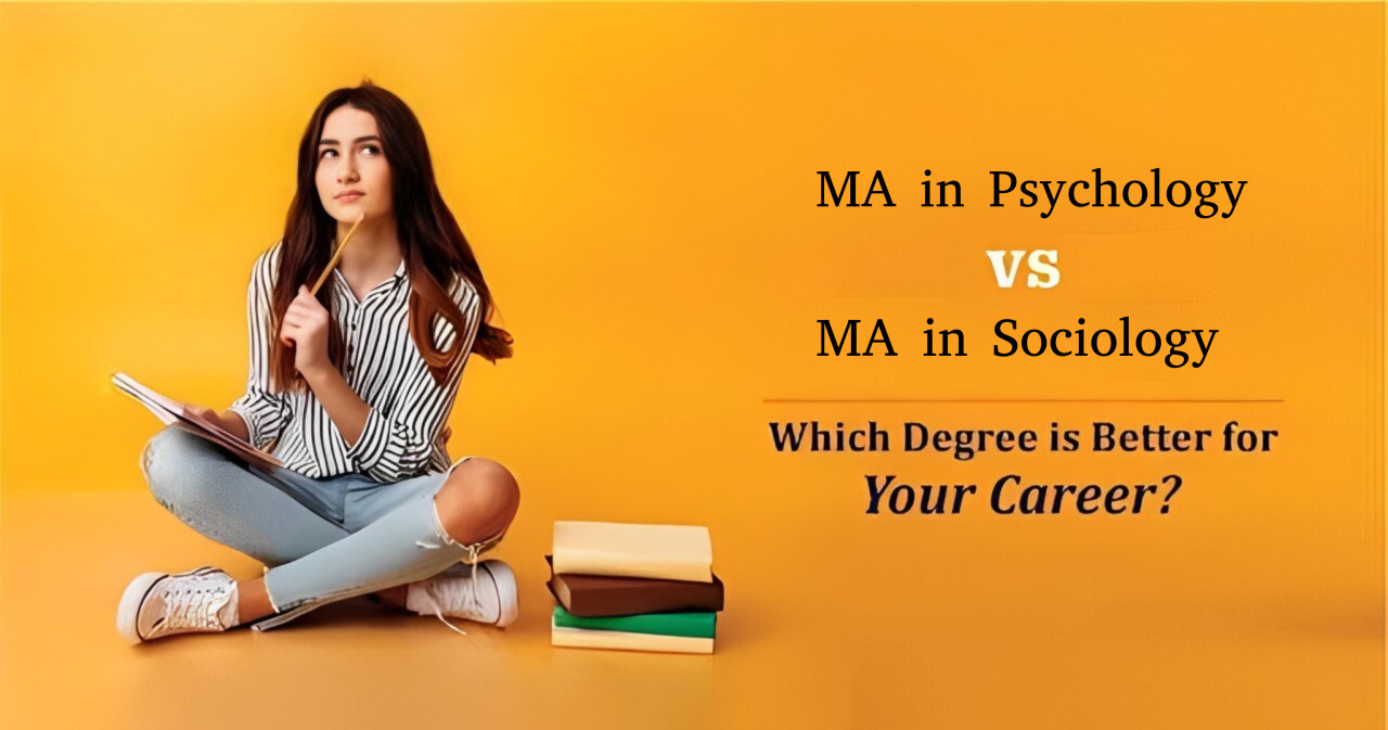 MA in Psychology vs MA in Sociology