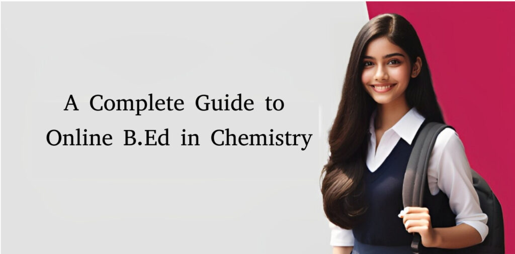 Online B.Ed. in Chemistry
