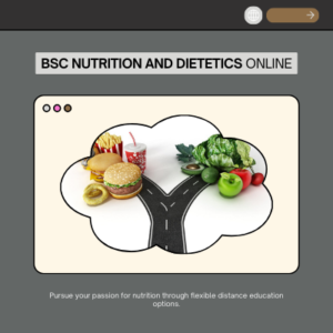 BSc Nutrition and Dietetics Distance Education