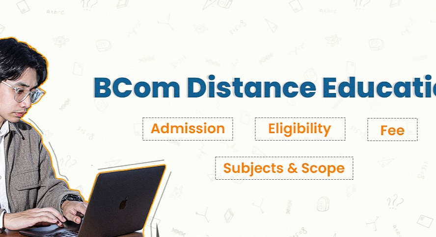 Unlock Your Future in 2025: Why Distance B.Com Is Most Affordable Education Choice