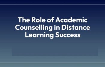 Academic Counselling 2025 | Essential for Distance Learning Success