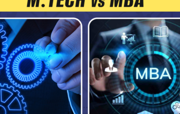 MBA vs MTech – Which is the Right Path for Your Career?