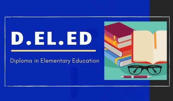 D.El.Ed? Complete Guide for Admission, Fees & Job Roles