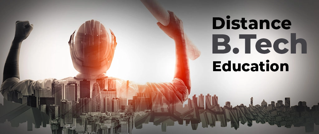 Distance Learning BTech: Your Gateway to Flexible Engineering Education